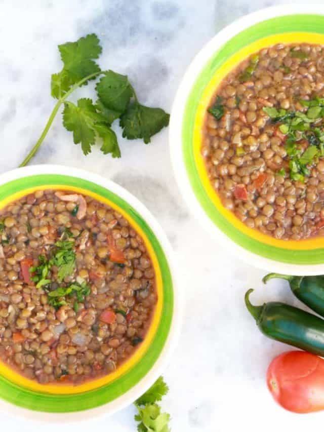 Mexican Lentil Soup Story Everyday Latina