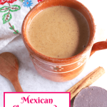 Mug of Mexican champurrado