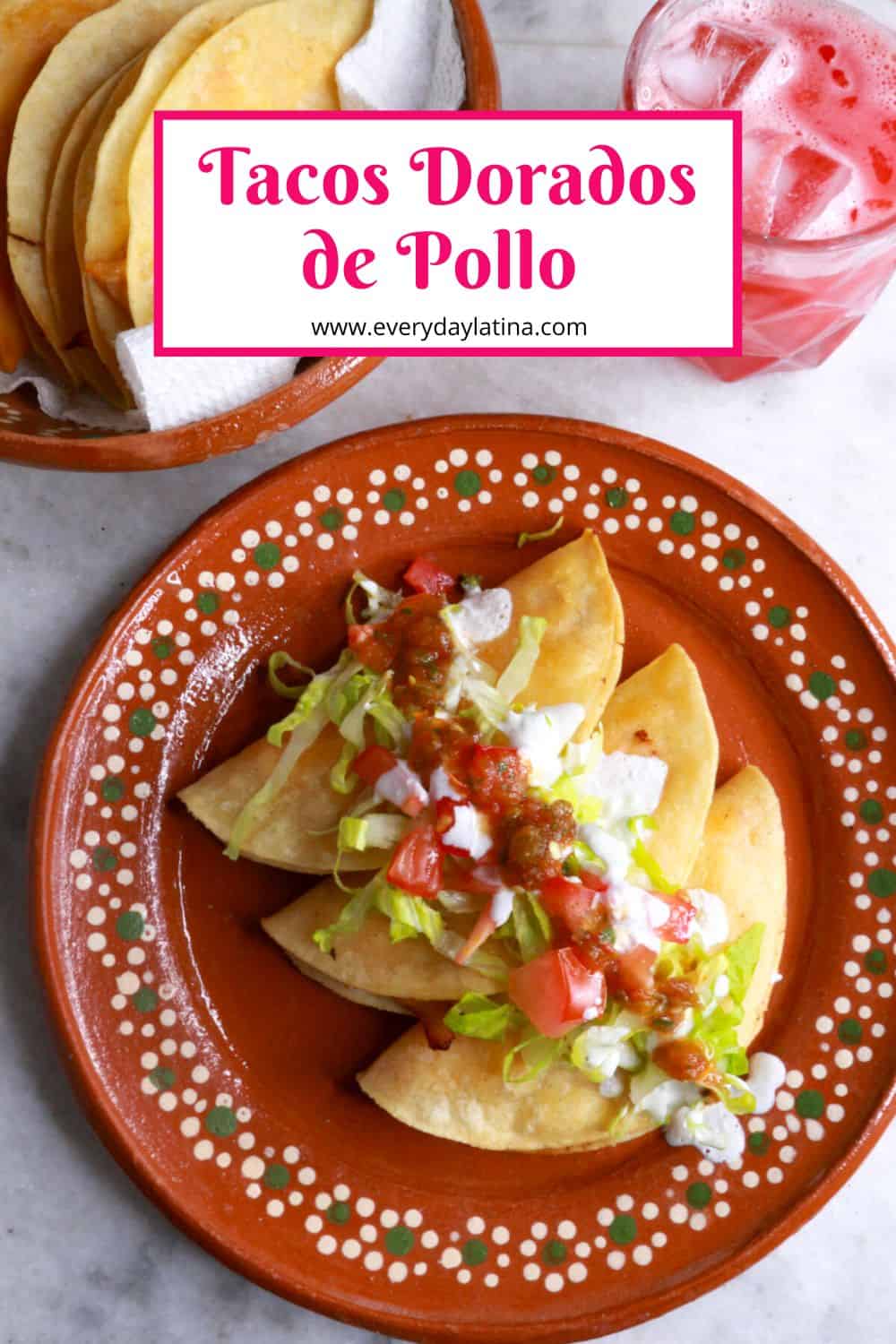 Tacos Dorados de Pollo