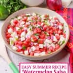 Easy Summer Recipe: Watermelon Salsa
